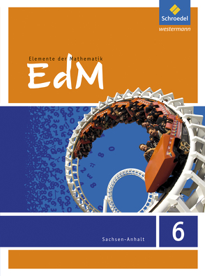 Elemente der Mathematik SI – Ausgabe 2015 für Sachsen-Anhalt von Griesel,  Heinz, Ladenthin,  Werner, Lösche,  Matthias, Postel,  Helmut, Suhr,  Friedrich