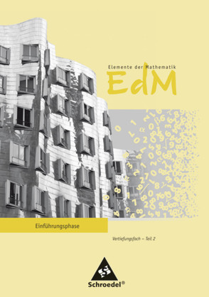 Elemente der Mathematik SII – Arbeitshefte Grundlagen für die Einführungsphase Ausgabe 2012 von Griesel,  Heinz, Gundlach,  Andreas, Postel,  Helmut, Suhr,  Friedrich