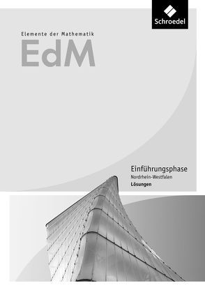 Elemente der Mathematik SII – Ausgabe 2014 für Nordrhein-Westfalen von Griesel,  Heinz, Gundlach,  Andreas, Postel,  Helmut, Suhr,  Friedrich