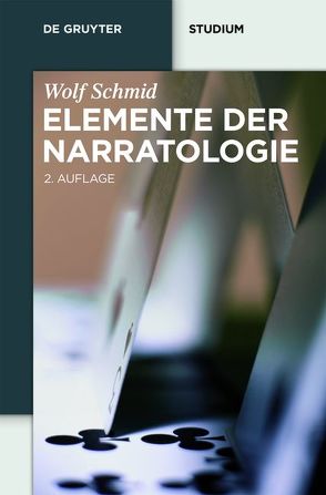 Elemente der Narratologie von Schmid,  Wolf