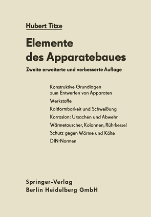 Elemente des Apparatebaues von Titze,  H.