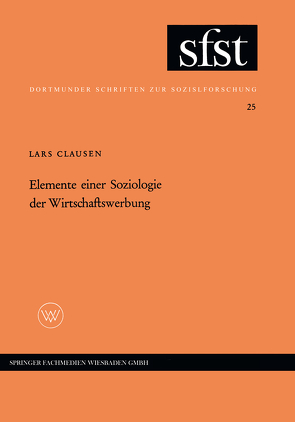 Elemente einer Soziologie der Wirtschaftswerbung von Clausen,  Lars