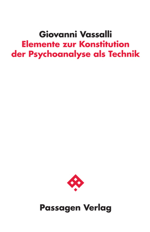 Elemente zur Konstitution der Psychoanalyse als Technik von Vassalli,  Giovanni