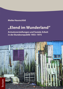 „Elend im Wunderland“ von Haunschild,  Meike