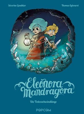 Eleonora Mandragora 02 von Gauthier,  Séverine, Labourot,  Thomas