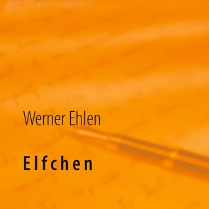 Elfchen von Ehlen,  Werner