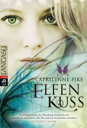 Elfenkuss von Brauner,  Anne, Pike,  Aprilynne