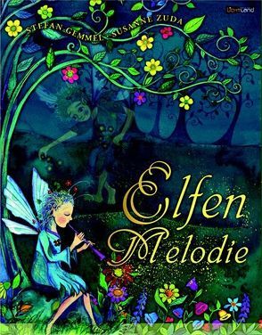 Elfenmelodie von Gemmel,  Stefan, Zuda,  Susanne