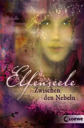 Elfenseele – Zwischen den Nebeln von Baresch,  Martin, Harrison,  Michelle