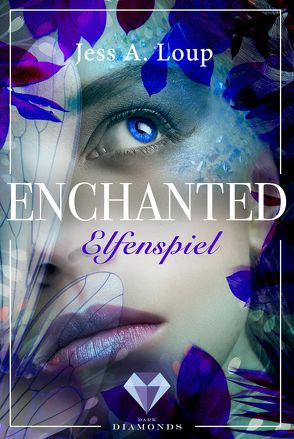 Elfenspiel (Enchanted 1) von Loup,  Jess A.