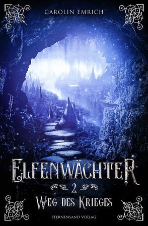 Elfenwächter (Band 2): Weg des Krieges von Emrich,  Carolin