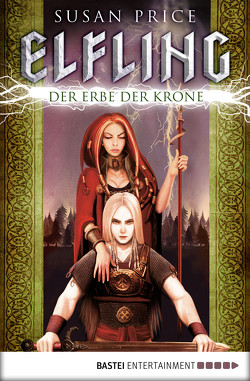 Elfling – Der Erbe der Krone von Price,  Susan