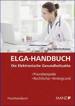 ELGA-Handbuch von Auer,  Clemens-Martin, Milisits,  Carina, Reimer,  Sebastian