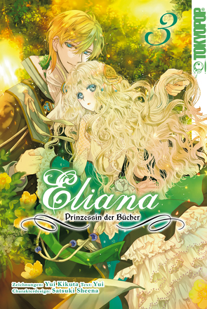 Eliana – Prinzessin der Bücher, Band 03 von Kikuta,  Yui, Satsuki,  Sheena