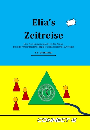 Elias Zeitreise von Stemmler,  Frank Peter