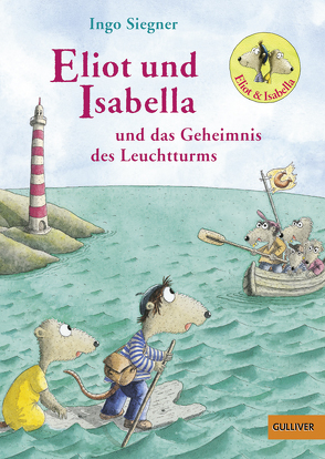 Eliot und Isabella und das Geheimnis des Leuchtturms von Siegner,  Ingo