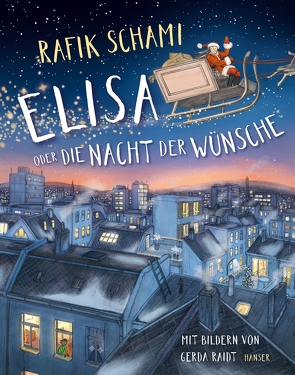 Elisa oder Die Nacht der Wünsche von Raidt,  Gerda, Schami,  Rafik