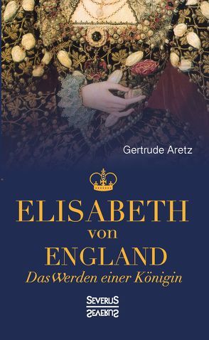 Elisabeth von England von Aretz (Hrsg.),  Gertrude