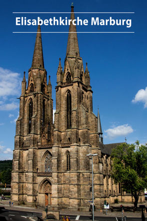 Elisabethkirche Marburg von Müller,  Matthias