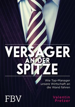 Versager an der Spitze von Pretzer,  Valentin