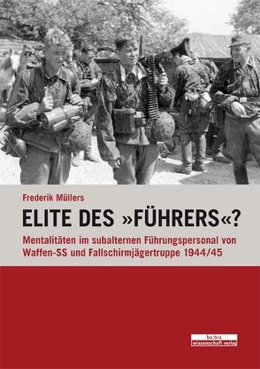 Elite des „Führers“? von Müllers,  Frederik