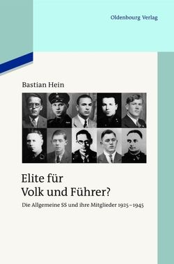 Elite für Volk und Führer? von Hein,  Bastian