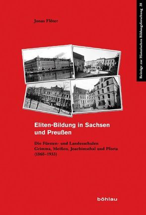 Eliten-Bildung in Sachsen und Preußen von Flöter,  Jonas