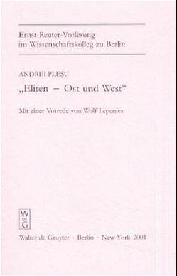 „Eliten – Ost und West“ von Lepenies,  Wolf, Plesu,  Andrei