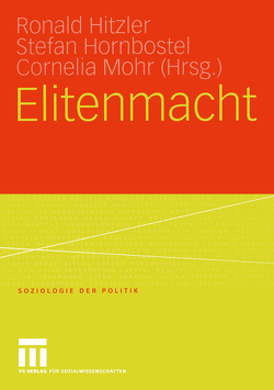 Elitenmacht von Hitzler,  Ronald, Hornbostel,  Stefan, Mohr,  Cornelia