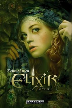 Elixir von Délon,  Mélanie