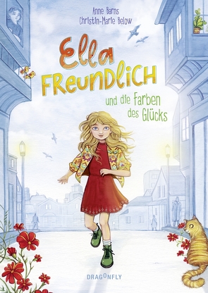 Ella Freundlich und die Farben des Glücks von Barns,  Anne, Below,  Christin-Marie, Daub,  Leonie