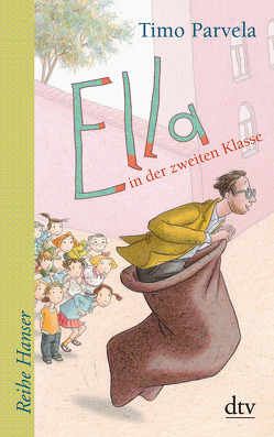 Ella in der zweiten Klasse von Parvela,  Timo, Stohner,  Anu, Stohner,  Nina, Wilharm,  Sabine