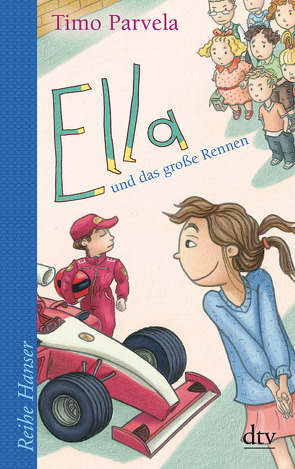 Ella und das große Rennen von Parvela,  Timo, Stohner,  Anu, Stohner,  Nina, Wilharm,  Sabine