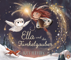 Ella und der Funkelzauber von Fleming,  Lucy, Rahn,  Sabine