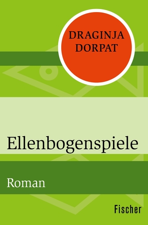 Ellenbogenspiele von Dorpat,  Draginja