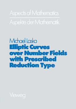 Elliptic Curves over Number Fields with Prescribed Reduction Type von Laska,  Michael