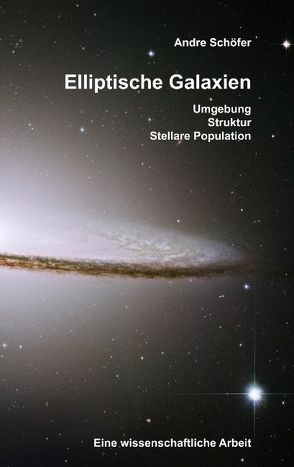 Elliptische Galaxien von Schöfer,  Andre