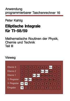 Elliptische Integrale für TI-58/59 von Kahlig,  Peter