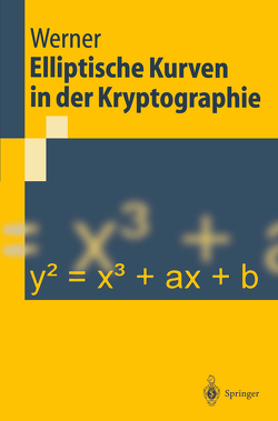 Elliptische Kurven in der Kryptographie von Werner,  Annette