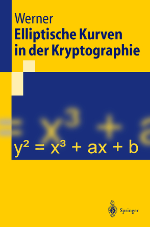 Elliptische Kurven in der Kryptographie von Werner,  Annette