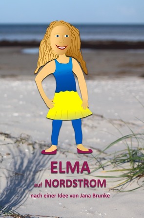Elma auf Nordstrom von Brunke,  Jana