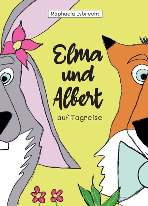 Elma und Albert auf Tagreise von Isbrecht,  Raphaela