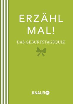 Erzähl mal! Das Geburtstagsquiz | Elma van Vliet von Heinemann,  Ilka, Kuhlemann,  Matthias, Vliet,  Elma van