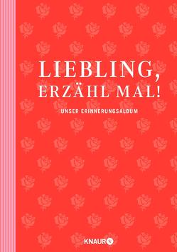 Elma van Vliet Liebling, erzähl mal! von Heinemann,  Ilka, Kuhlemann,  Matthias, Vliet,  Elma van