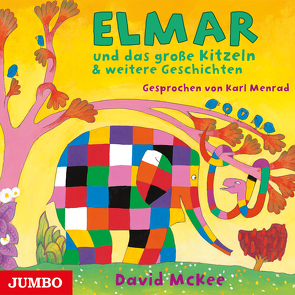 Elmar und das große Kitzeln & weitere Geschichten von McKee,  David, Menrad,  Karl