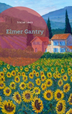 Elmer Gantry von Lewis,  Sinclair