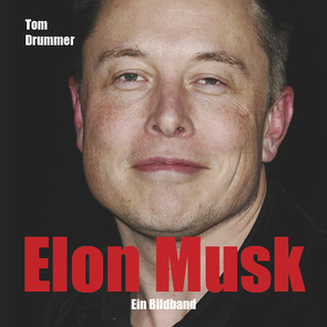 Elon Musk von Drummer,  Tom