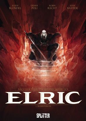 Elric. Band 1 von Blondel,  Julien, Poli,  Didier, Recht,  Robin