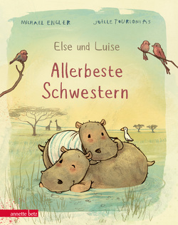 Else und Luise – Allerbeste Schwestern von Engler,  Michael, Tourlonias,  Joelle