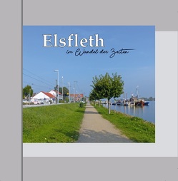 Elsfleth von LINUS WITTICH Medien KG,  Herbstein, Wolfgang Böner